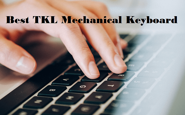 Best tkl Mechanical Keyboard